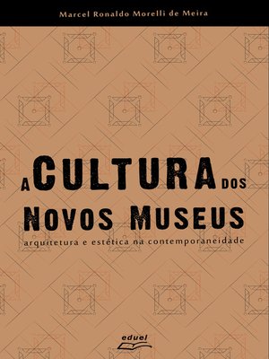 cover image of A Cultura dos Novos Museus